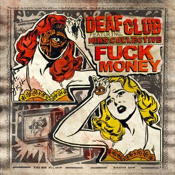 Deaf Club & Fuck Money - Split EP (Explicit)