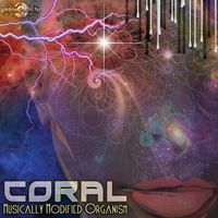 Coral - Musically Modified Organism