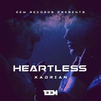 Xadrian - Heartless