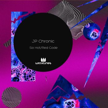 JP Chronic - So Hot / Red Code