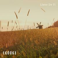 Leddei - Lleno De Ti