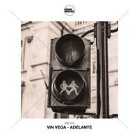 Vin Vega - Adelante