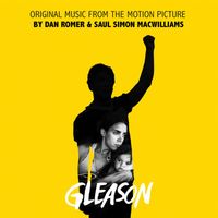 Dan Romer and Saul Simon MacWilliams - Gleason (Original Motion Picture Soundtrack)