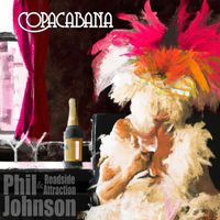 Phil Johnson & Roadside Attraction - Copacabana