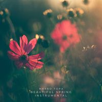 Marko Topa - Beautiful Spring (Instrumental)