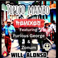 Will Alonso - Tipico Mambo Remixes