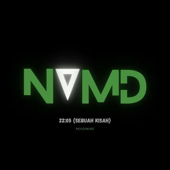 Nevermind - 22:05 (Sebuah Kisah)