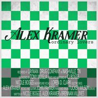 Alex Kramer - Ordinary Lovers