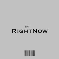 Nu - RightNow (Explicit)