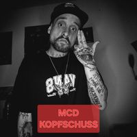 MCD - Kopfschuss (Explicit)