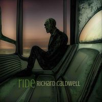 Richard Caldwell - Ride