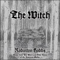 Robinton Hobbs - The Witch (Original Podcast Score)