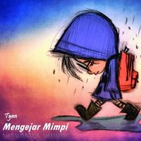 Tyan - Mengejar Mimpi