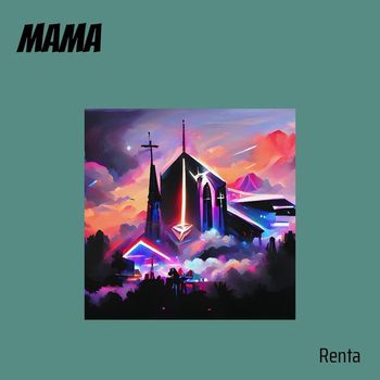 renta - Mama