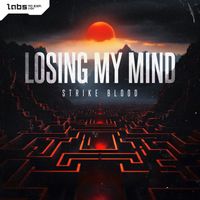 Strike Blood - Losing My Mind