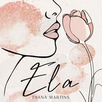 Diana Martins - Ela