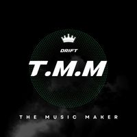 Drift - T.M.M