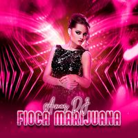 Amos DJ - Fioca marijuana