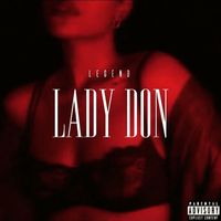 Legend - LADY DON (Explicit)