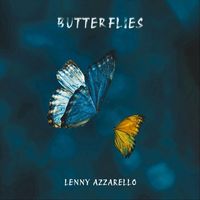 Lenny Azzarello - BUTTERFLIES
