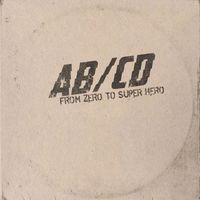 AB/CD - From Zero to Super Hero
