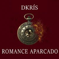 Dkrís - Romance Aparcado