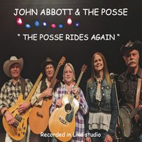 John Abbott and the Posse - The Posse Rides Again