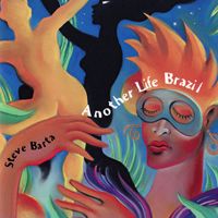 Steve Barta - Another Life Brazil