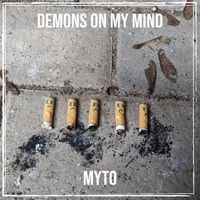 MYTO - Demons on My Mind (Explicit)