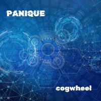 Panique - Cogwheel
