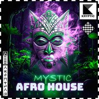 Kryptic - Mystic Afro House Vol. 3