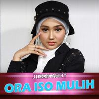 Jihan Audy - Ora Iso Mulih