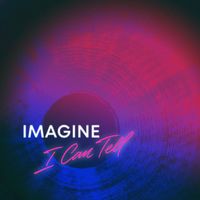 Imagine - I Can Tell