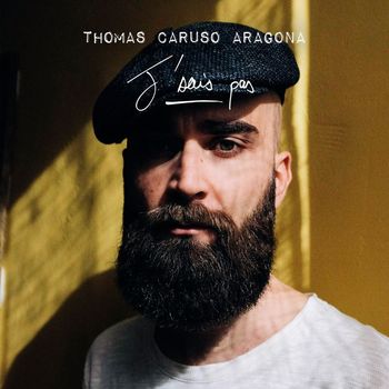 Thomas Caruso Aragona - J'sais pas