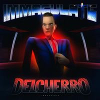 Delcherro - Immaculate