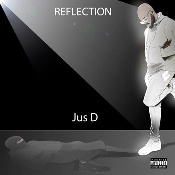 Jus D - Reflection