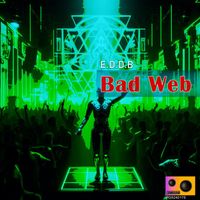 E.D.D.B - Bad Web