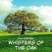 Carrie & Luke Band - Whispers of the Oak