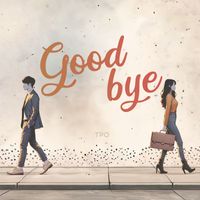 TPO - Goodbye