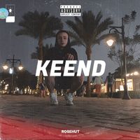 Keend - RoseHUT (Explicit)