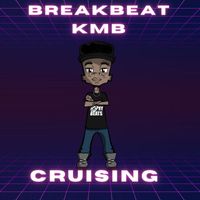 Breakbeat KMB - Crusing