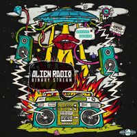Alien Radio - Binary Stream