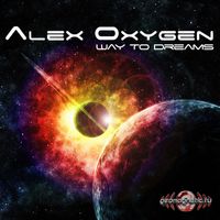Alex Oxygen - Way to Dreams
