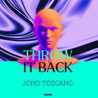 Jono Toscano - Throw It Back