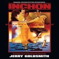 Jerry Goldsmith - Inchon (2024 Remaster)