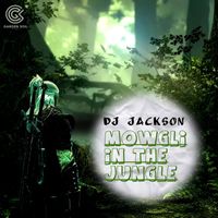 Dj Jackson - Mowgli in the Jungle