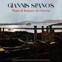Giannis Spanos - Musical Journey to Greece
