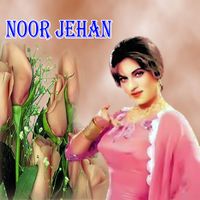 Noor Jehan - Mastani Kudi