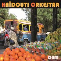 Haïdouti Orkestar - DEM