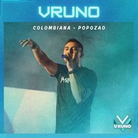 Vruno - Colombiana / Popozao